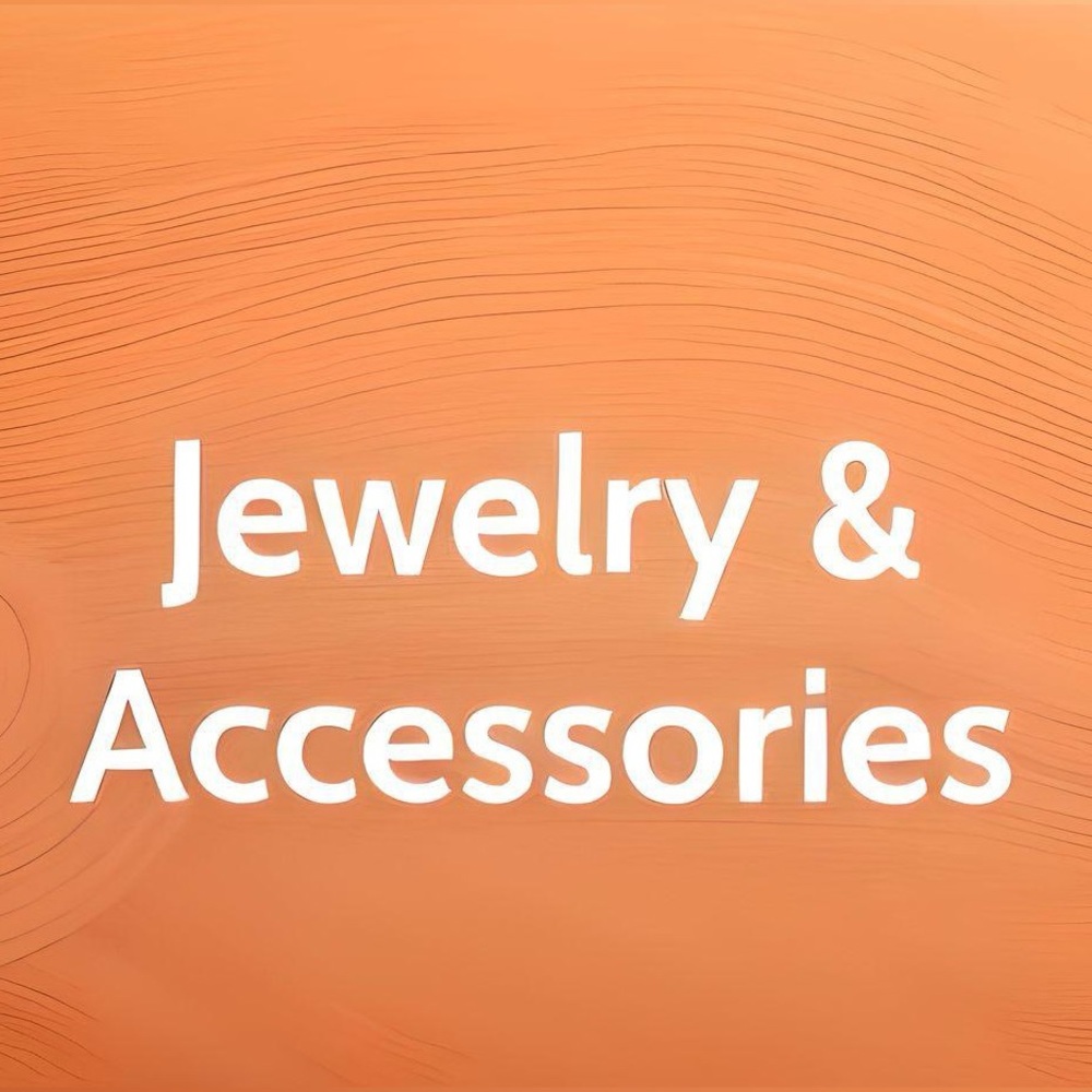 Jewelry and accessories